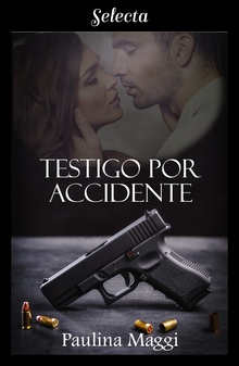 Testigo por accidente