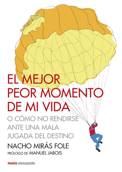 El mejor peor momento de mi vida