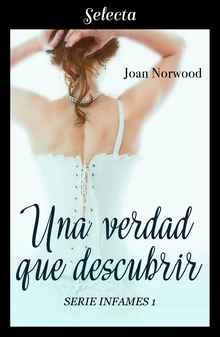 Una verdad que descubrir (Infames 1)