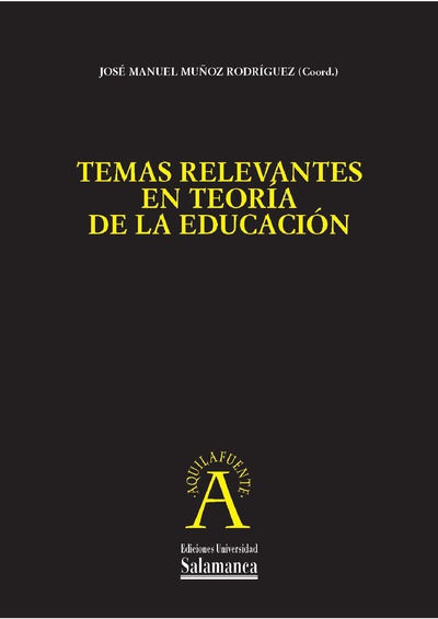 Temas relevantes en teorÌa de la educaciÛn