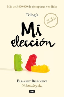Trilogía Mi elección (edición pack con: Alguien que no soy | Alguien como tú | Alguien como yo)