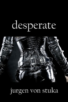 Desperate