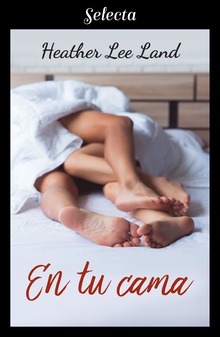 En tu cama (Algo más que magia 3)