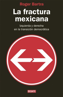 La fractura mexicana
