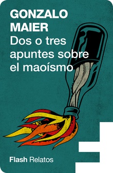 Dos o tres apuntes sobre el Maoísmo (Flash cuentos)