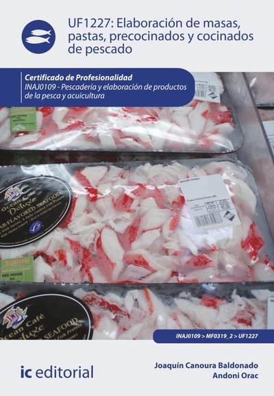 Elaboración de masas, pastas, precocinados y cocinados de pescado. INAJ0109