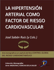 La hipertensíon arterial como factor de riesgo cardiovascular