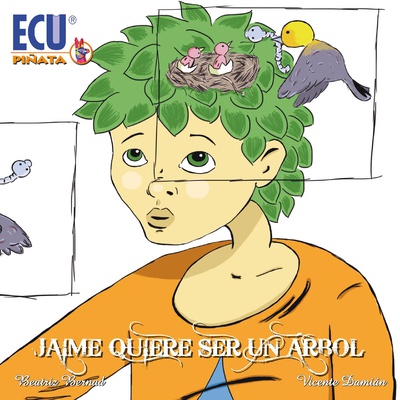 Jaime quiere ser un árbol
