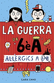 Al·lèrgics a 6è B (Sèrie La guerra de 6èA 1)