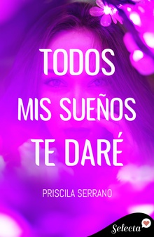 Todos mis sueños te daré