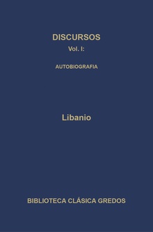 Discursos I. Autobiografía